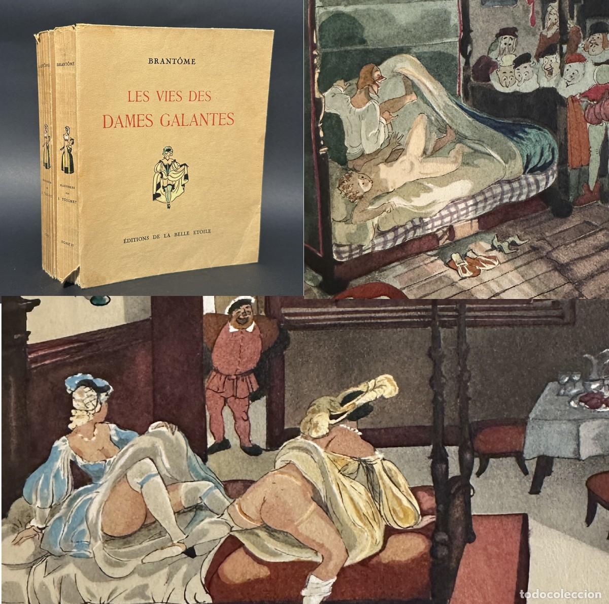 Livres anciens: a&ntilde;o 1938 - Les Vies des Dames galantes - Brantome - Erotica - Ilustrado - Edici&oacute;n limitada -