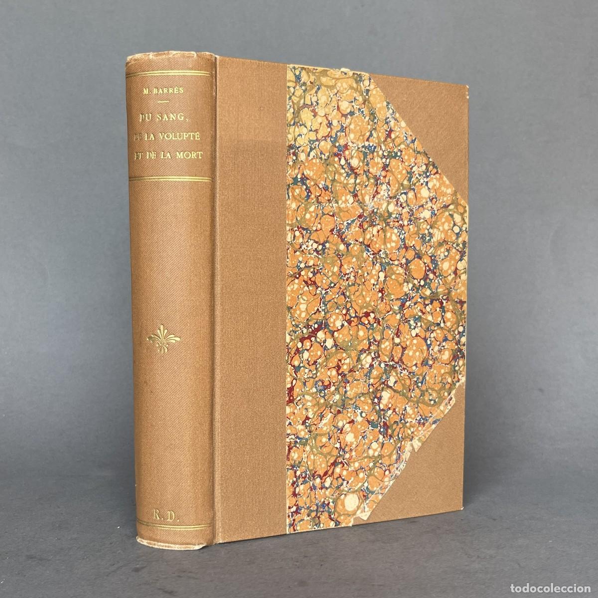 Libros antiguos: Siglo XIX - Du sang de la volupt&eacute; et de la mort - Viajes - Sexo - Muerte - decadentismo