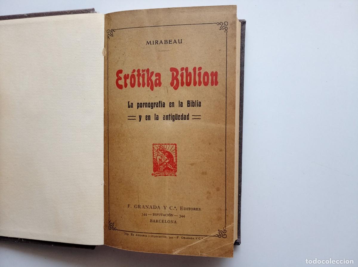 Libros antiguos: MIRABEAU. ER&Oacute;TIKA BIBLION. LA PRNOGRAFIA EN LA BIBLIA Y EN LA ANTIGUEDAD. 1910. RARA 1A EDICI&Oacute;N.