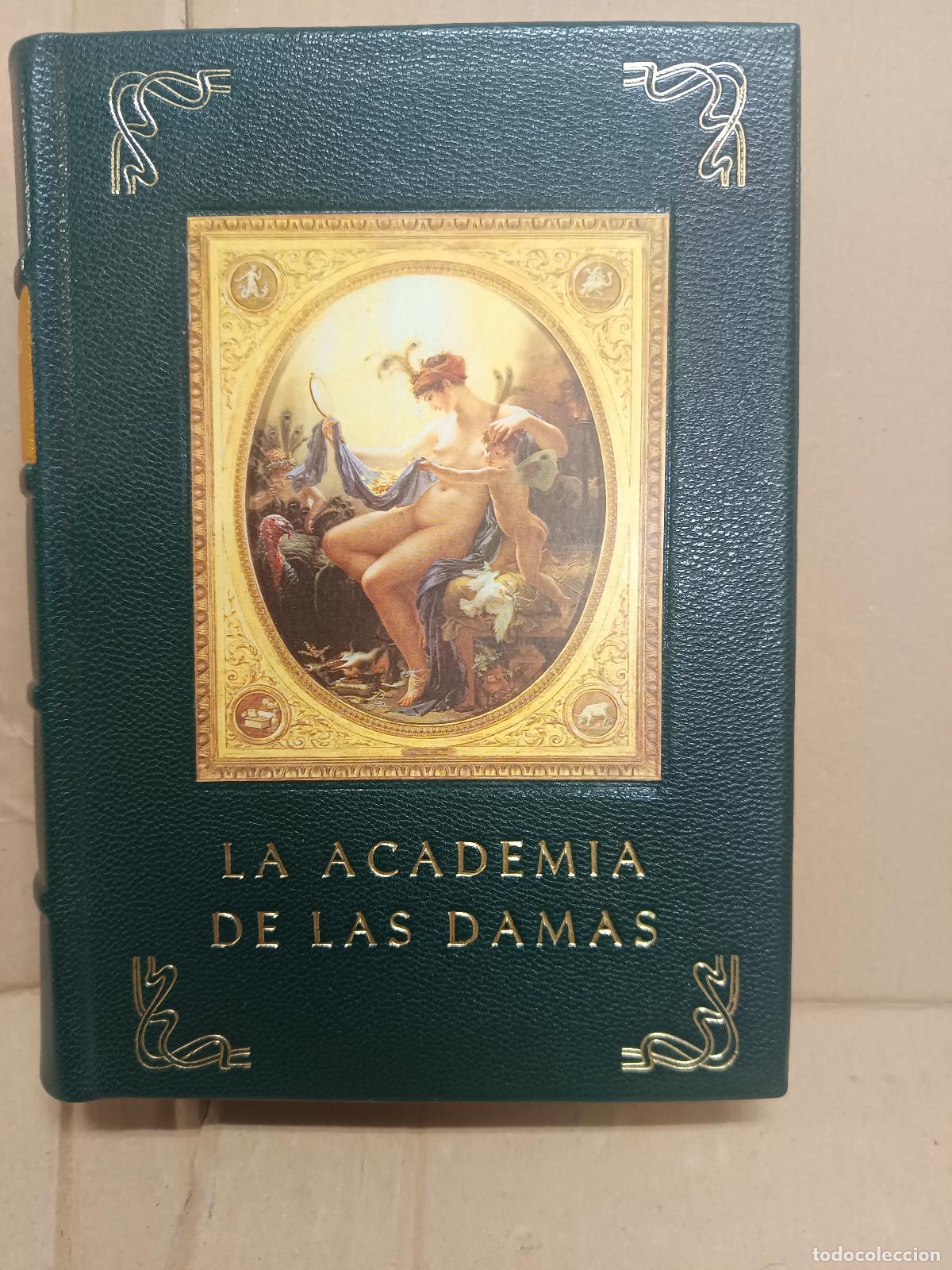 Libros antiguos: LA ACADEMIA DE LAS DAMAS PRIMERA Y SEGUNDA PARTE (L&Oacute;PEZ BARBADILLO, 1922), ENCUADERNADO EN PIEL