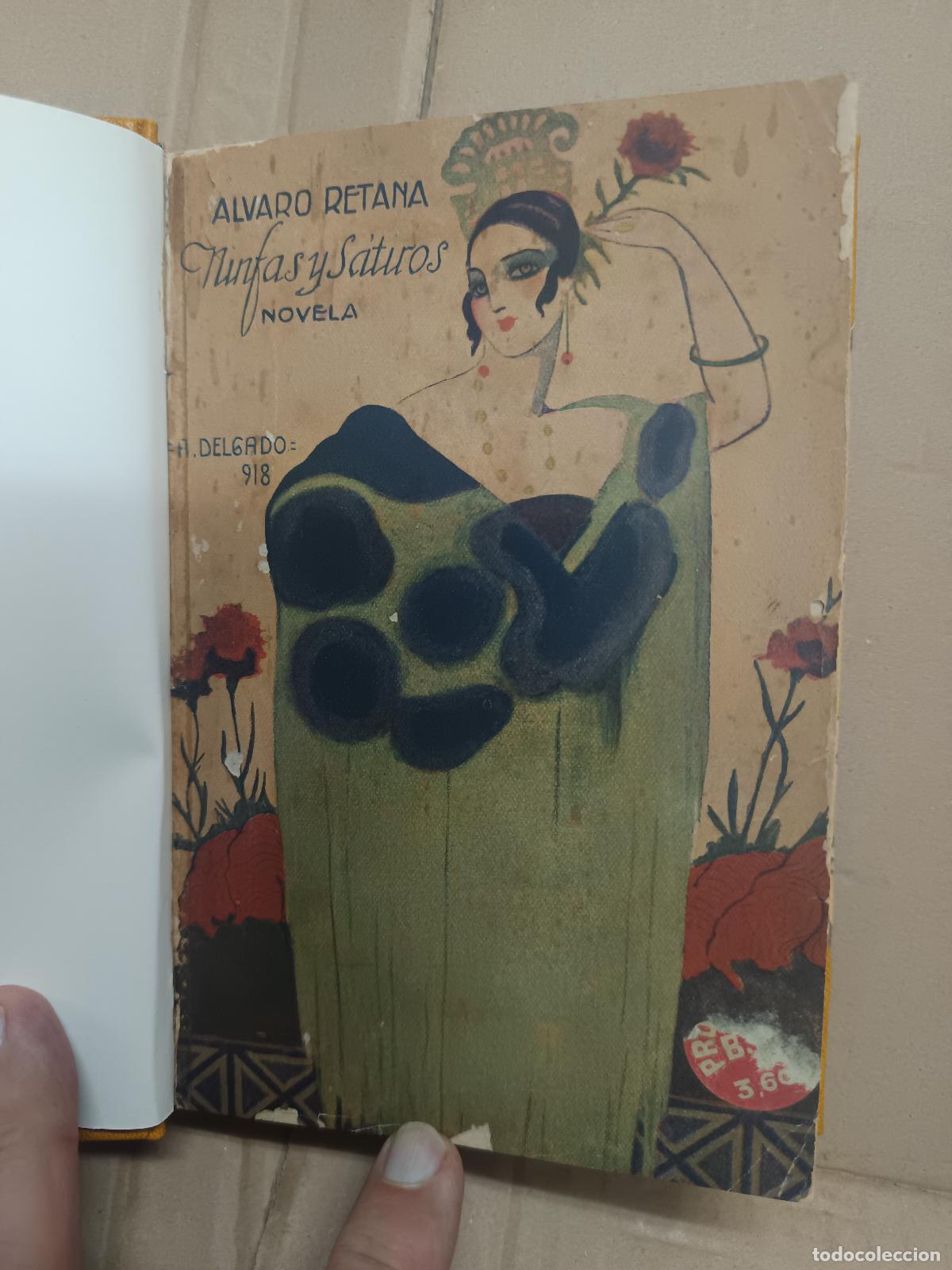Libros antiguos: &Aacute;lLVARO RETANANINFAS Y SATIROS, 1918, PRIMERA EDICION, UNICO EN TC, ENCUADERNADA EN PIEL, MUY RARA,