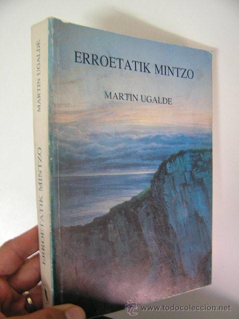 Libros antiguos: erroetatik mintzo,martin ugalde,1993,sendoa ed en euskera, ,ref rr41 - Foto 1
