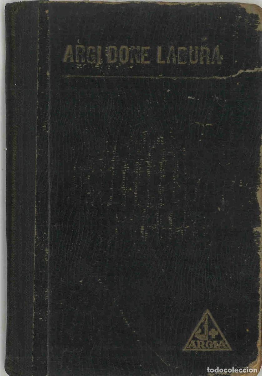 Libros antiguos: Argi Done Laburra. Bilbao 1934. En euskera - Foto 1
