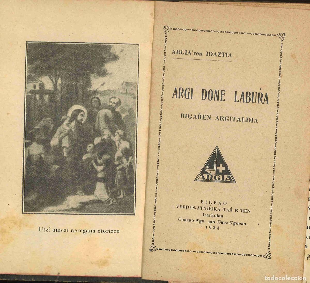 Libros antiguos: Argi Done Laburra. Bilbao 1934. En euskera - Foto 2