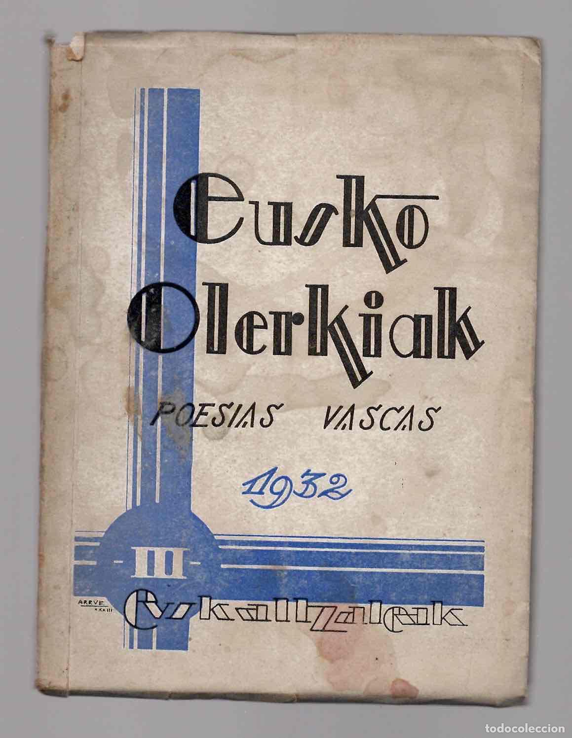 Libros antiguos: EUSKO OLERKIAK POESIAS VASCAS 1932. EUSKALTZALEAK. TOMO III. 1&ordf; EDICION