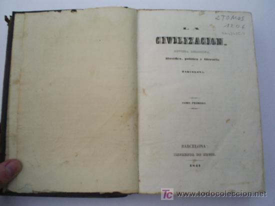 Libros antiguos: La Civilización Revista religiosa filosófica política literaria Barcelona Tomo I III 1841 RM43435-V - Foto 3 - 26651918