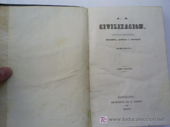 Libros antiguos: La Civilización Revista religiosa filosófica política literaria Barcelona Tomo I III 1841 RM43435-V - Foto 8 - 26651918