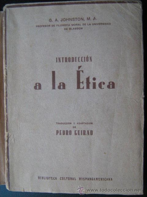 Libros antiguos: INTRODUCCI&Oacute;N A LA &Eacute;TICA. JOHNSTON, G.A. - Foto 1
