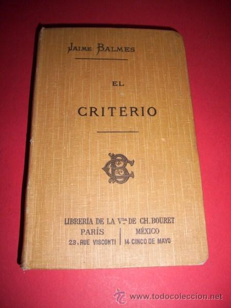 Libros antiguos: BALMES, Jaime - El criterio - Foto 1