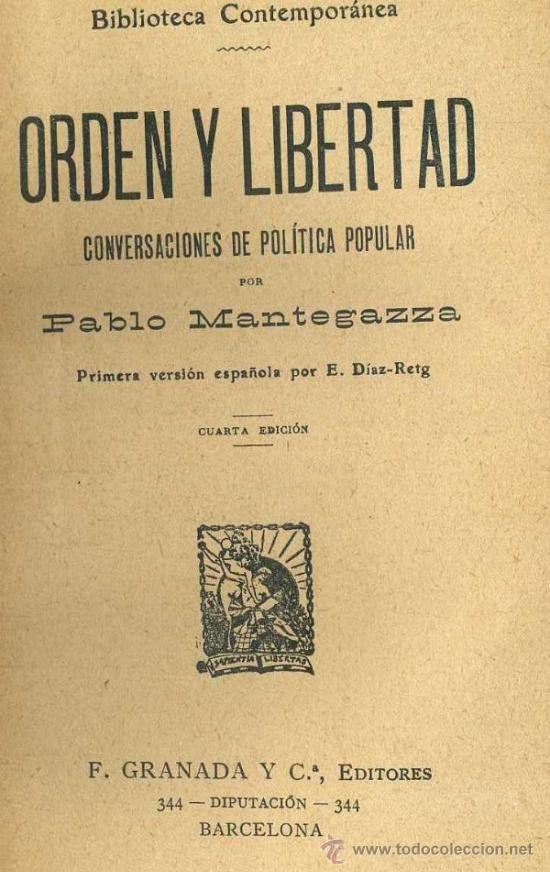 Libros antiguos: MANTEGAZZA : ORDEN Y LIBERTAD / FILOSOFÍA DEL AMOR (c. 1910) - Foto 1 - 38022043