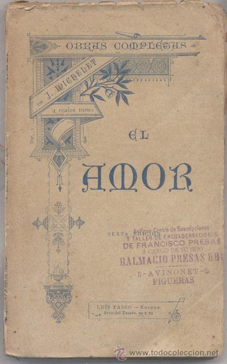Libros antiguos: EL AMOR  J. MICHELET  c. 1880 - Foto 1