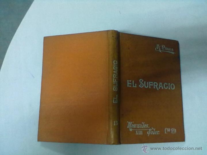 Libros antiguos: ADOLFO POSADA EL SUFRAGIO - Foto 1