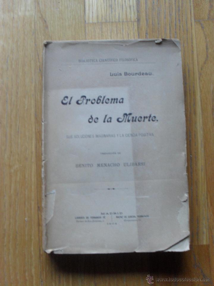 Libros antiguos: EL PROBLEMA DE LA MUERTE, Luis Bourdeau, - Foto 1