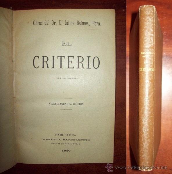 Libros antiguos: BALMES, Jaime. El criterio - Foto 1