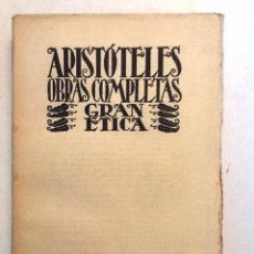 Libri antichi: GRAN ETICA, REPUBLICA ATENIENSE. ECONOMIA. 1932 ARISTOTELES. NUEVA BIBLIOTECA FILOSOFICA LV