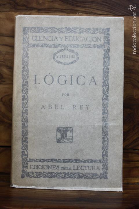 Libros antiguos: L&Oacute;GICA. ABEL REY. 1922 - Foto 2