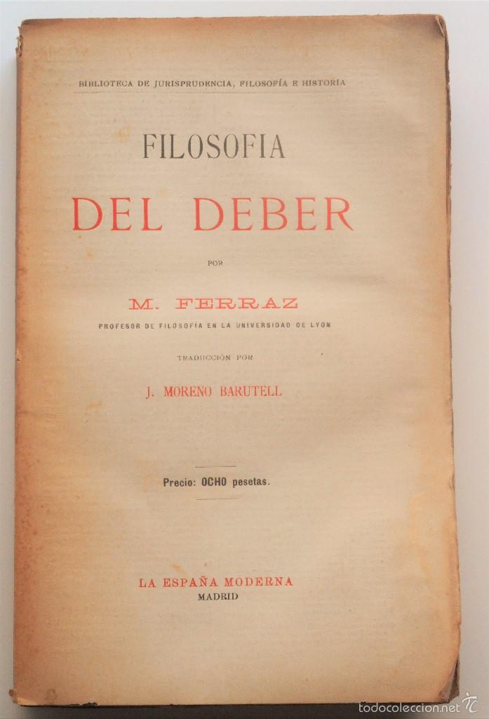 Filosofía del deber m. ferraz principios si Vendido