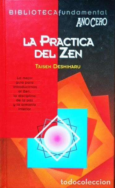 Libros antiguos: La pr&aacute;ctica del zen - Taisen Deshimaru - Foto 1