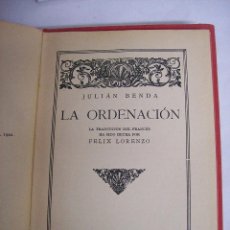 Libros antiguos: LA ORDENACION. JULIAN BENDA. EDITORIAL CALPE. AÑO 1922. Lote 64761763