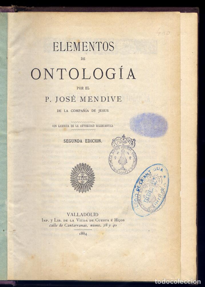 Libros antiguos: MENDIVE, Jos&eacute;.  Elementos de Ontolog&iacute;a.  1884. - Foto 2