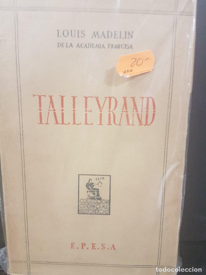 Libros antiguos: TALLEYRAND. LOUIS MADELIN - Foto 1