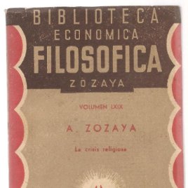 ZOZAYA ,LA CRISIS RELIGIOSA LA CRISIS CONTEMPORANEA 1935