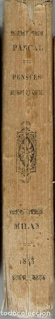 Libros antiguos: PENS&Eacute;ES, DE BLAISE PASCAL. A&Ntilde;O 1843. (6.1) - Foto 4