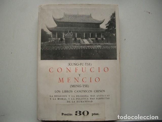 Libros antiguos: CONFUCIO Y MENCIO Kung-Fu-Tse Meng-Tse  Ediciones Ib&eacute;ricas (1954)
