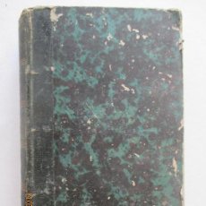 Libros antiguos: CURSO DE FILOSOFÍA ELEMENTAL. D. JAIME BALMES. PARIS, LIBRERÍA DE GARNIER HERMANOS. 1860