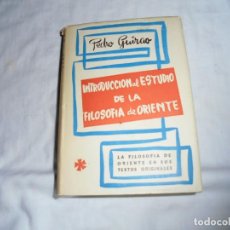 Libros antiguos: INTRODUCCION AL ESTUDIO DE LA FILOSOFIA DE ORIENTE.PEDRO GUIRAO.VITORIA 1936. Lote 133970558