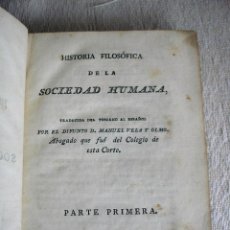 Libros antiguos: HISTORIA FILOSÓFICA DE LA SOCIEDAD HUMANA 1797