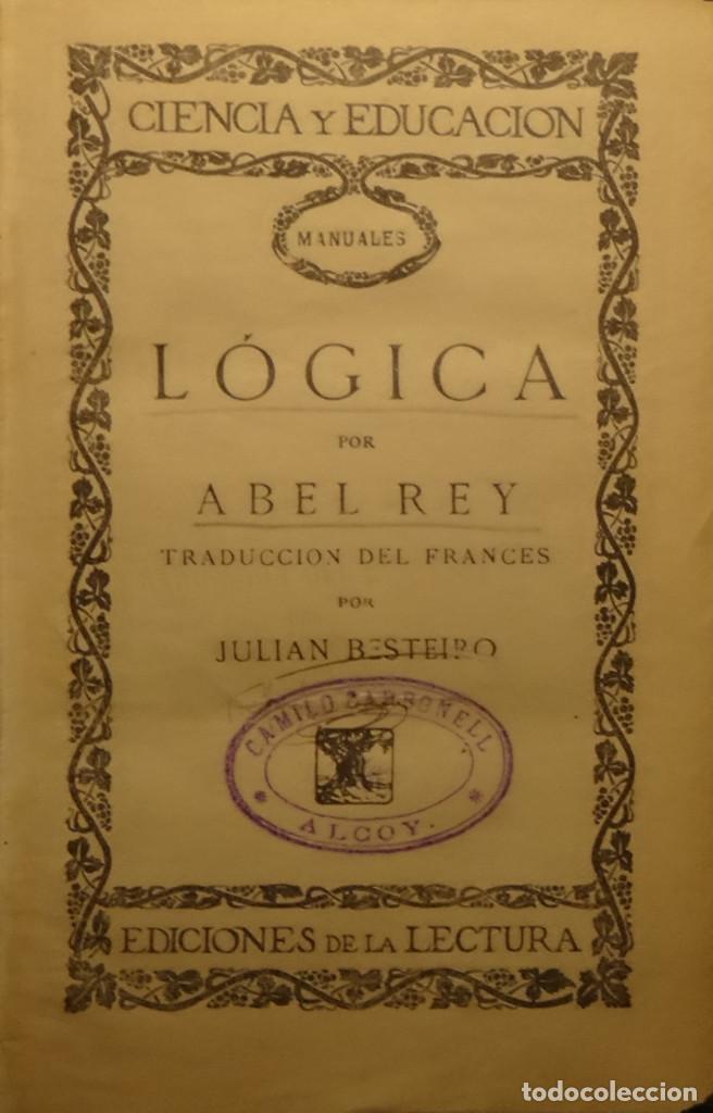 Libros antiguos: L&Oacute;GICA - Abel REY - Foto 1