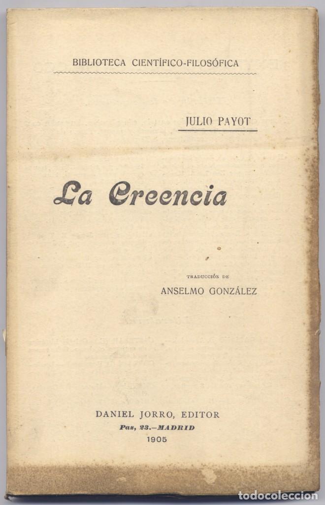 Libros antiguos: PAYOT, Jules. La Creencia. 1905. - Foto 1