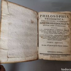 Libros antiguos: ANTIGUO LIBRO 1783 PHILOSOPHIA THOMISTICA LATIN. Lote 171452089