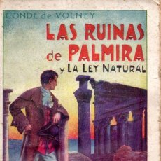 Libros antiguos: CONDE DE VOLNEY : LAS RUINAS DE PALMIRA Y LA LEY NATURAL (MAUCCI, S.F.). Lote 172765109