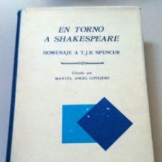 Libros antiguos: EN TORNO A SHAKESPEARE HOMENAJE T.J.B. SPENCER