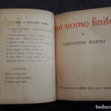 Libros antiguos: UN UOMO FINITO. GIOVANNI PAPINI 1913 PRIMERA EDICIÓN . Lote 184651015
