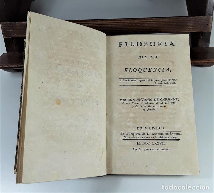 Libros antiguos: FILOSOFÍA DE LA ELOQUENCIA. A. DE CAPMANY. IMP. ANTONIO DE SANCHA. MADRID. 1778. - Foto 4 - 197638223