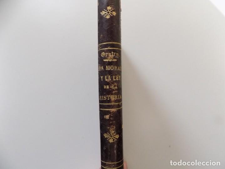Libros antiguos: LIBRERIA GHOTICA. A. GRATY. LA MORAL Y LA LEY DE LA HISTORIA. 1868.FOLIO MENOR. PRIMERA EDICIÓN. - Foto 2 - 197920701