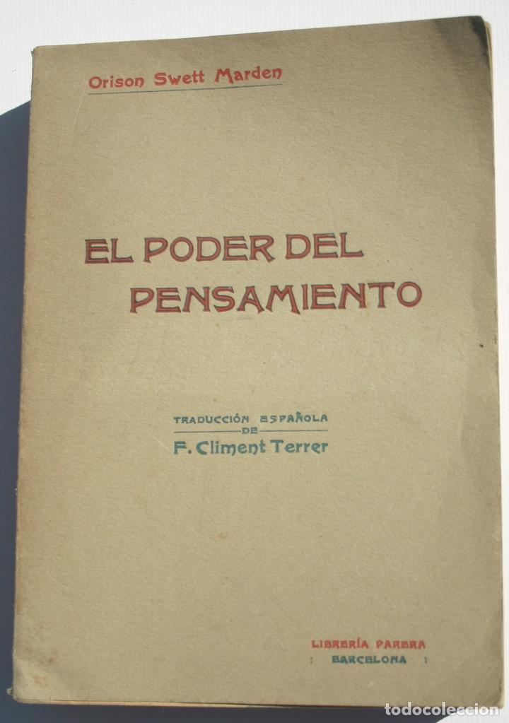 Libros antiguos: El poder del pensamiento - Orison Swett Marden - Foto 1