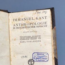 Libros antiguos: ANTROPOLOGIE IN PRAGMATISCHER HINSICHT-IMMANUEL KANT-LIEPZIG 1922