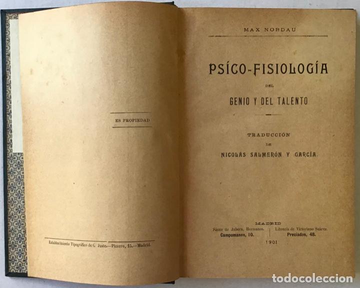 PSÍCO-FISIOLOGÍA DEL GENIO Y DEL TALENTO. - NORDAU, MAX. (Libros Antiguos, Raros y Curiosos - Pensamiento - Filosofía)