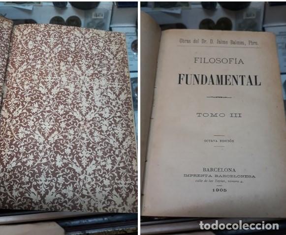 Libros antiguos: FILOSOFIA FUNDAMENTAL. - Foto 4