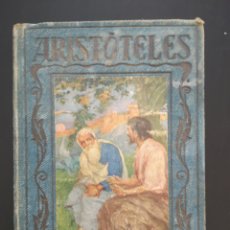 Libros antiguos: ARISTÓTELES. PÁGINAS BRILLANTES DE LA HISTORIA. JOSE POCH NOGUER. 1ª ED. 1935
