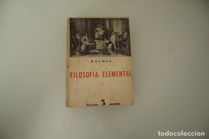 Libros antiguos: FILOSOF&Iacute;A ELEMENTAL BALMES - Foto 1