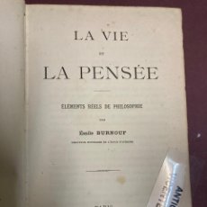 Libros antiguos: ( FILOSOFÍA). LA VIE ET LA PENSÉE. EMILE BURNOUF. PARIS, C. REINWALD, 1886. Lote 228251175
