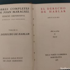 Libros antiguos: EL DERECHO DE HABLAR .JOAN MARAGALL 1931