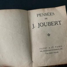 Libros antiguos: LIBRO PENSÉES DE J.JOUBERT