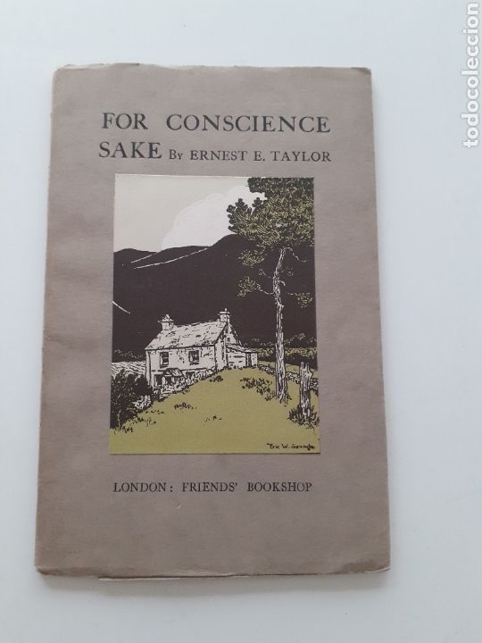 Libros antiguos: For Conscience Sake, Ernest E. Taylor, ingl&eacute;s, 1925 - Foto 1