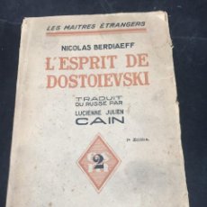 Libros antiguos: L'ESPRIT DE DOSTOIEVSKI. NICOLAS BERDIAEFF, 1929. ÉDITIONS SAINT MICHEL. Lote 317794003